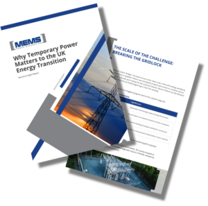 Cover of the MEMS Industry Insight Report explaining the role of temporary energy infrastructure in supporting the UK's energy transition and electricity network upgrades.
